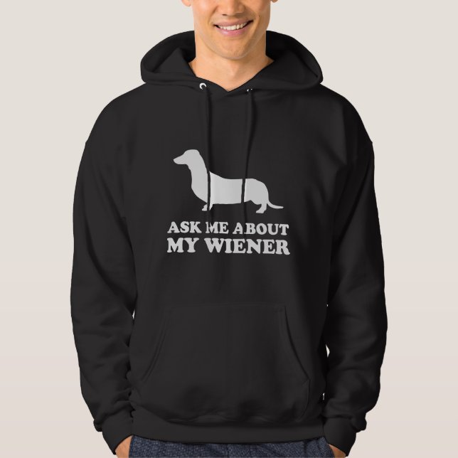 Fråga mig om min Wiener Hoodie (Framsida)