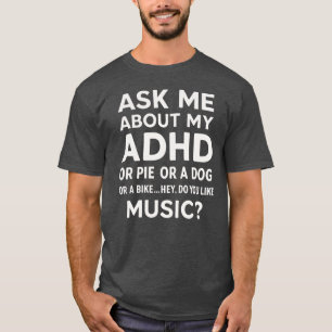Fråga mig om mina ADHD-kunskaper - praktiska citat T Shirt