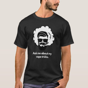 Fråga mig om mina ångtricks t shirt
