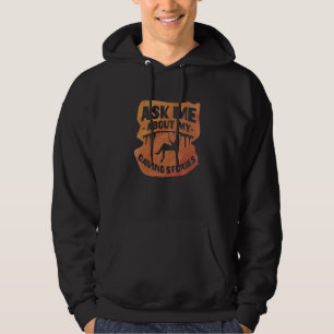 Fråga mig om mina grottberättelser Spelunking Spel Hoodie