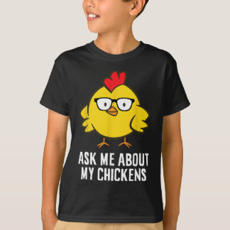 Fråga mig om mina höns  t shirt