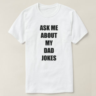 Fråga mig om mina Pappa-skämt Manar-Shirt T Shirt