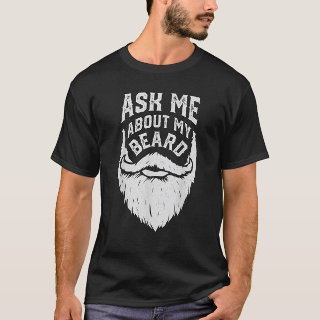 Fråga mig om mitt Beard-funny Sarcastic Boys Manar T Shirt (Framsida)