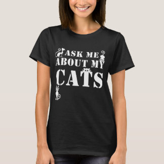 Fråga mig om mitt katter Cat Lover T Shirt