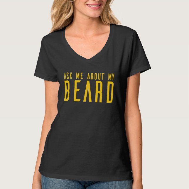 Fråga mig om mitt skägg t shirt (Framsida)
