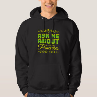 Fråga mig om pannkakor hoodie