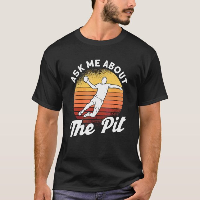 Fråga mig om Pit Gaga Boll Dodgeball-spelet T Shirt (Framsida)