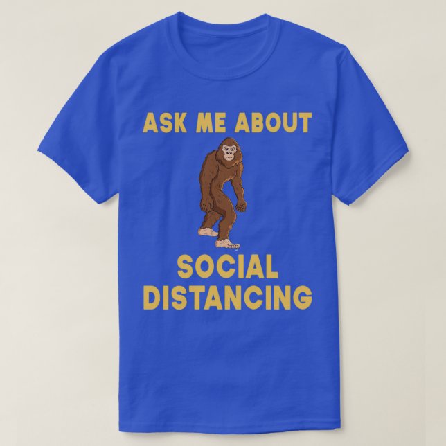 Fråga mig om Social Avstånd T Shirt (Design framsida)