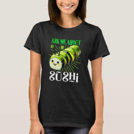 fråga mig om sushi design t shirt
