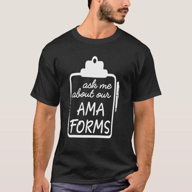 Fråga mig om vår Ama Forms Sjuksköterska Healthcar T Shirt (Framsida)