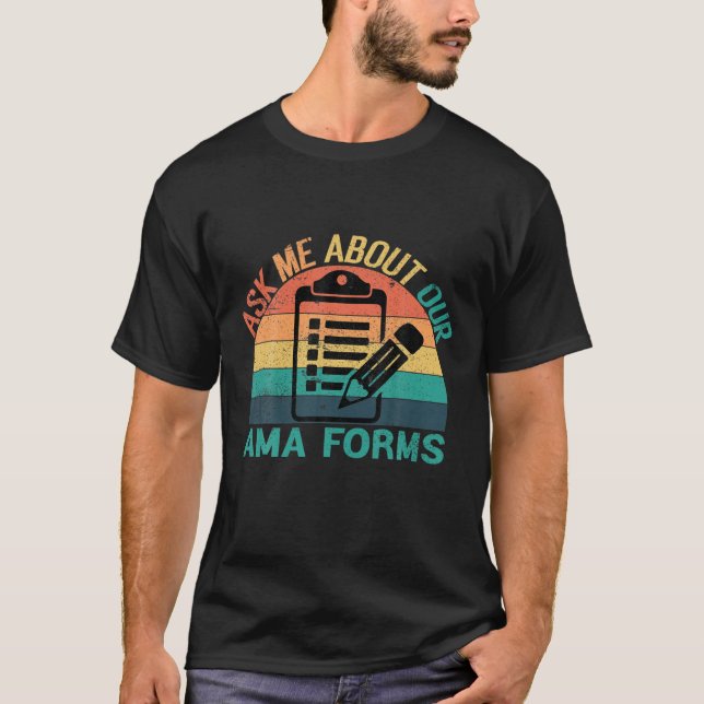Fråga mig om vår Ama Forms sjuksköterska med Vinta T Shirt (Framsida)