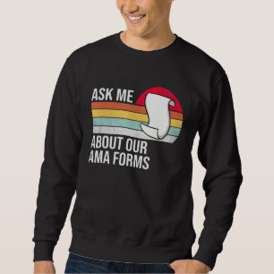 Fråga mig om våra Ama Forms Funny Nurse Swea Lång Ärmad Tröja