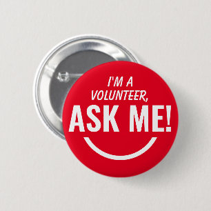 Fråga mig Red Volunteer Badge Pinback Knapp