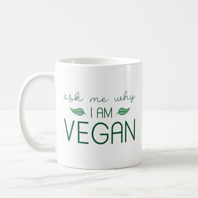 Fråga mig varför jag är Vegan Kaffemugg (Vänster)