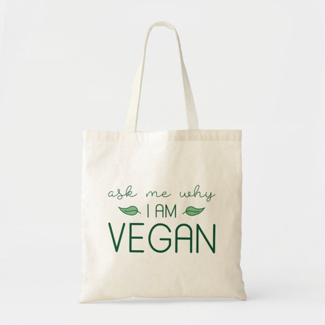 Fråga mig varför jag är Vegan Tygkasse (Framsidan)