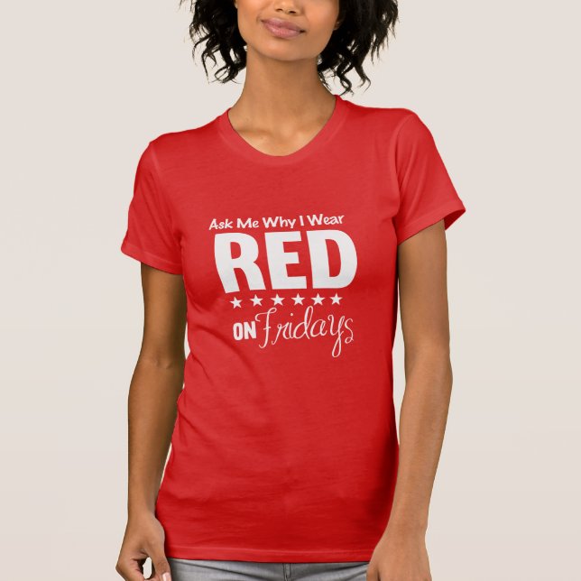 Fråga mig varför jag Bära Red T Shirt (Framsida)