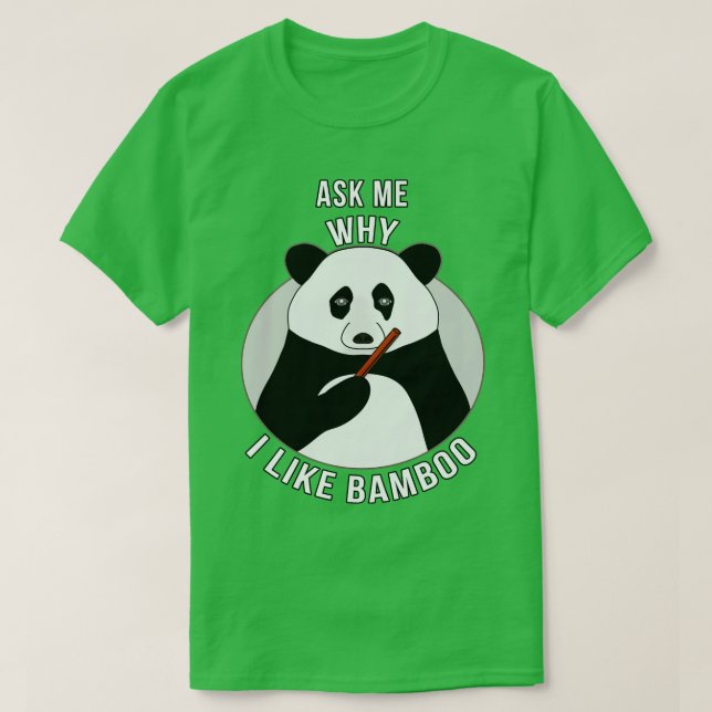 Fråga mig varför jag gillar Bamboo T Shirt (Design framsida)