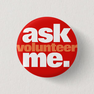 Fråga mig/Volunteer Knapp
