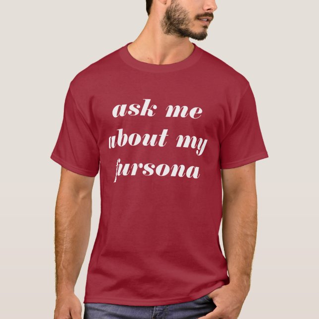 fråga min omkring min fursona tee shirt (Framsida)