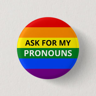 Fråga min pronouns Rainbow Badge Knapp
