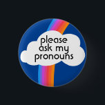 Fråga mina pronouns färgstarka regnbågsklipp knapp<br><div class="desc">Anpassa med den här coolan. Gör en underbar gåva! Du kan anpassa den och även lägga till text. Kolla min butik för mycket mer färg och mönster! Säg till om du vill ha nåt anpassningsbar också.</div>