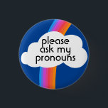 Fråga mina pronouns färgstarka regnbågsklipp knapp<br><div class="desc">Anpassa med den här coolan. Gör en underbar gåva! Du kan anpassa den och även lägga till text. Kolla min butik för mycket mer färg och mönster! Säg till om du vill ha nåt anpassningsbar också.</div>