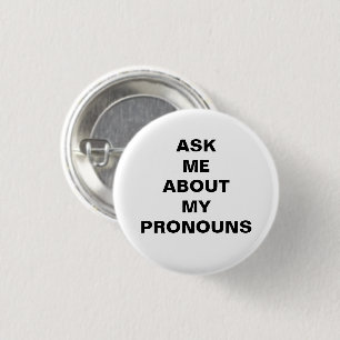 "Fråga mina pronouns" Lgbtq-pride svart vitt Knapp