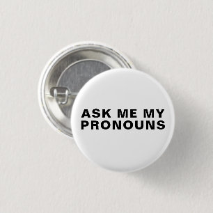 "Fråga mina pronouns" Lgbtq-pride svart vitt Knapp