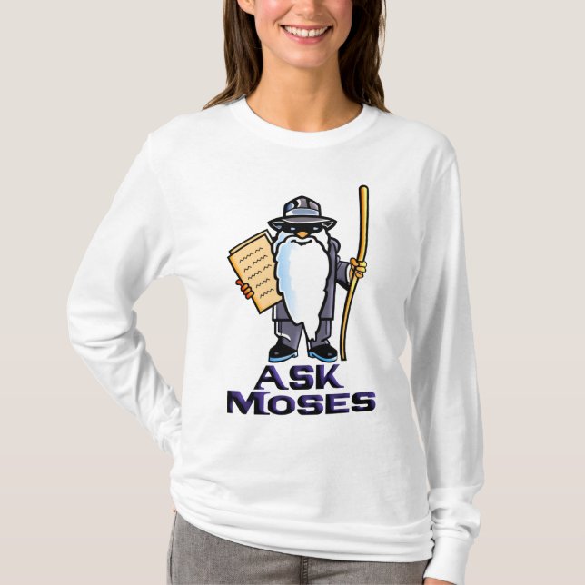 Fråga Moses T Shirt (Framsida)