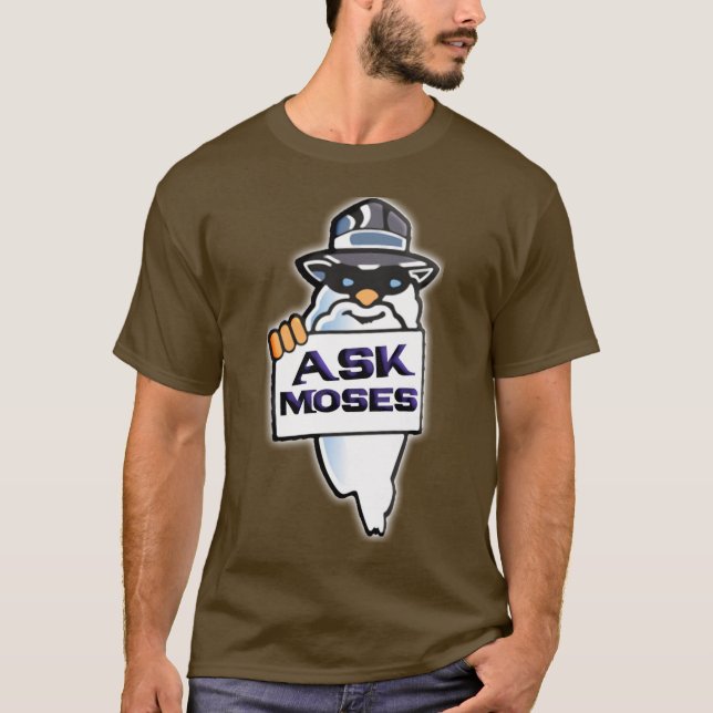 Fråga Moses T Shirt (Framsida)