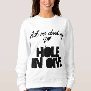 Fråga om min Hål i en lustig golf T Shirt