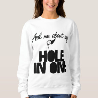 Fråga om min Hål i en lustig golf T Shirt