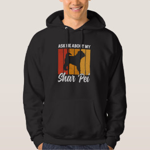 Fråga om min Shar Pei Hund Funny Shar Pei Hund Hoodie