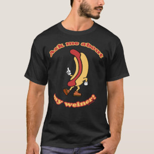 Fråga om min Weiner Essential T-Shirt