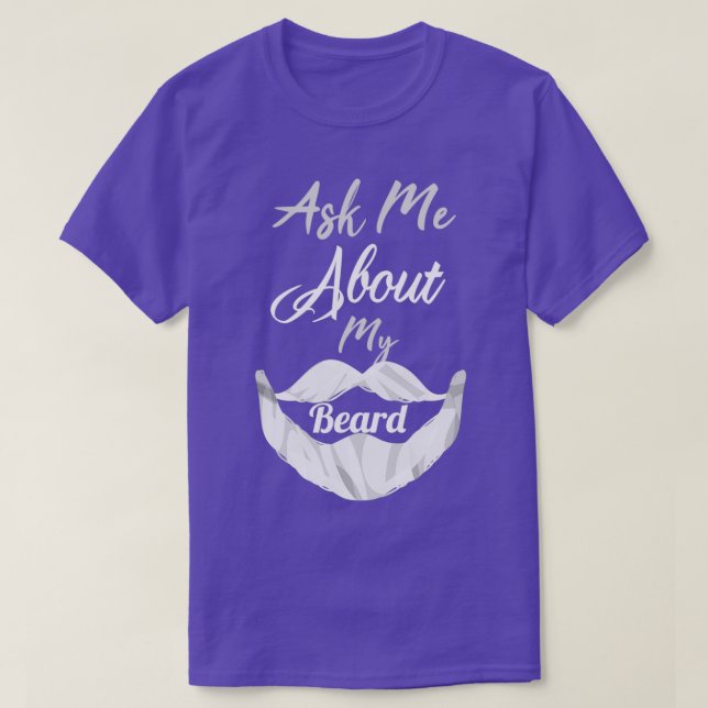 Fråga om mitt skägg 10 t shirt (Design framsida)