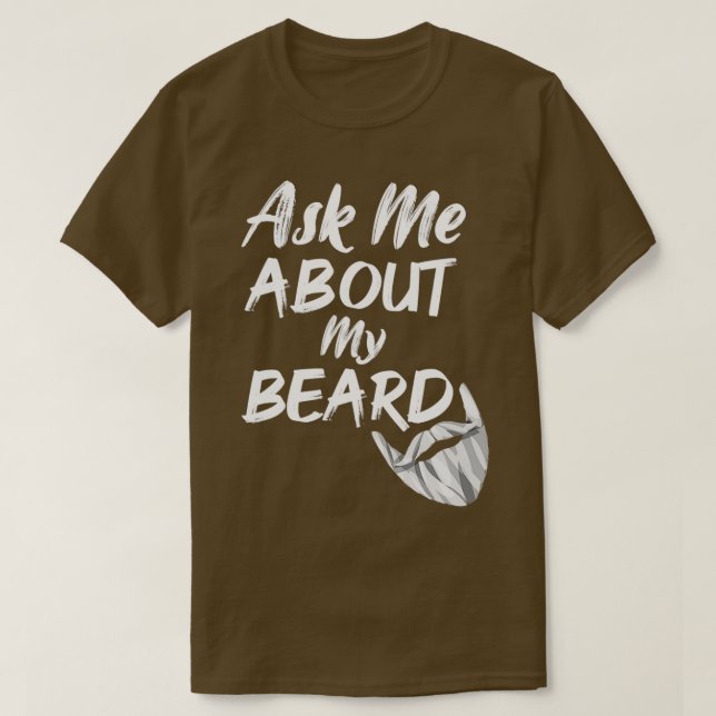 Fråga om mitt skägg 4 t shirt (Design framsida)