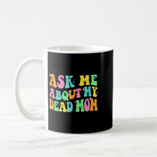 Fråga om regeringsbyrå mamma mors dag kaffemugg