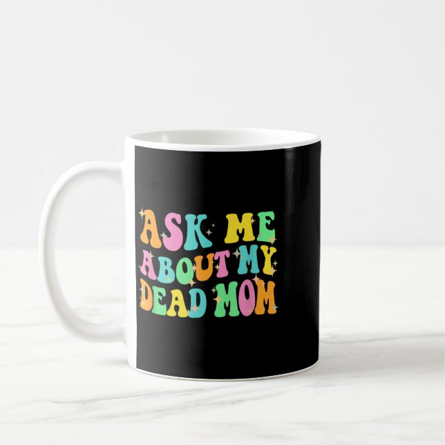 Fråga om regeringsbyrå mamma mors dag kaffemugg (Vänster)