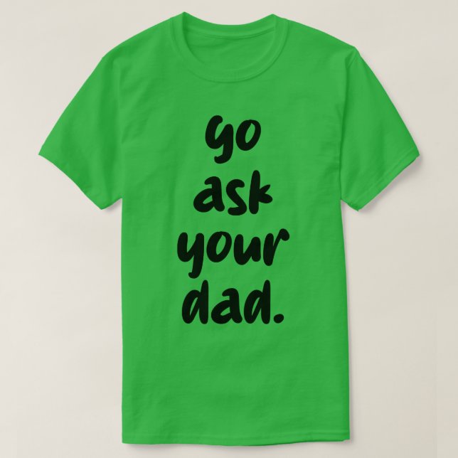Fråga pappa 1 t shirt (Design framsida)