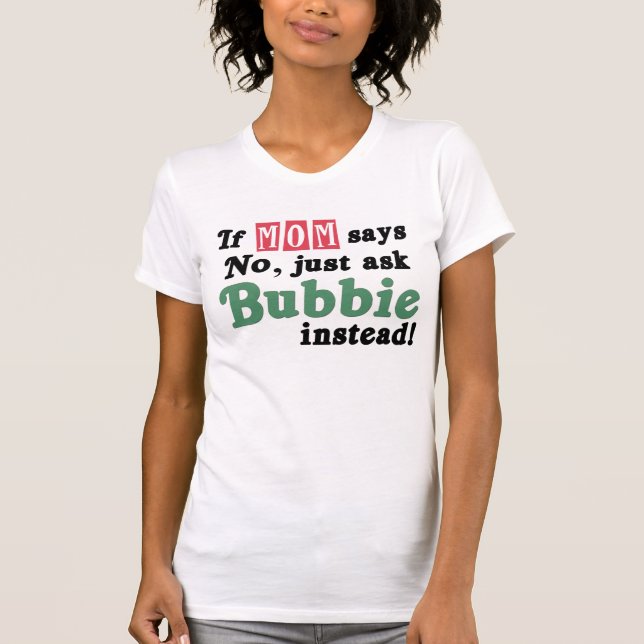 Fråga precis Bubbie T Shirt (Framsida)