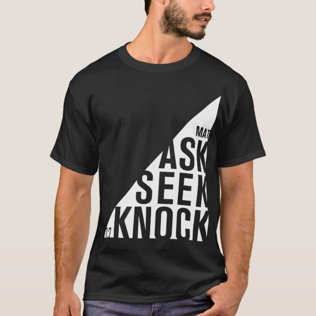 Fråga sökanden, knackning - bibelVerseskjorta T Shirt (Framsida)