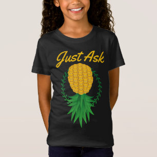 Fråga upp och ned på ananas saftfärs t shirt