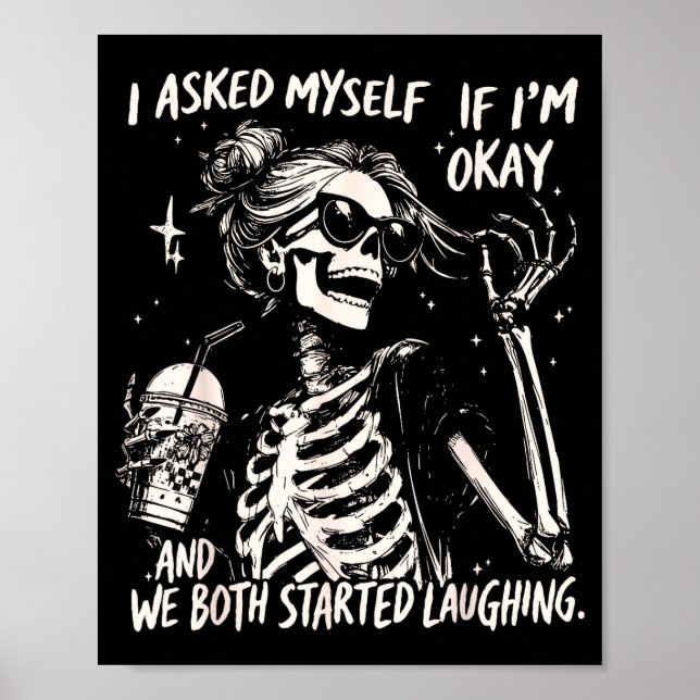 Frågade sarkastiskt om skelettkaffegrafik poster (Framsidan)