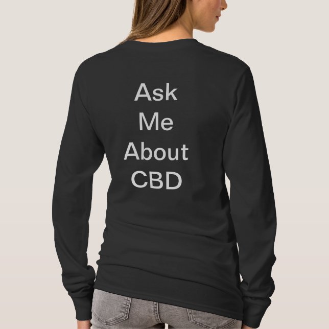 Frågar den olje- skjortan för CBD mig om CBD T Shirt (Baksida)