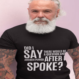 Frågestund efter att jag talat t shirt