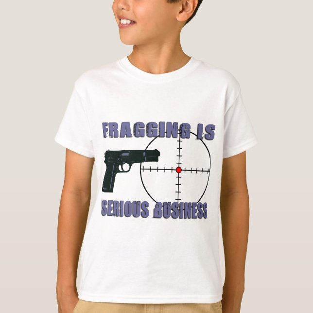 Fragging är den allvarliga affären t-shirt (Framsida)