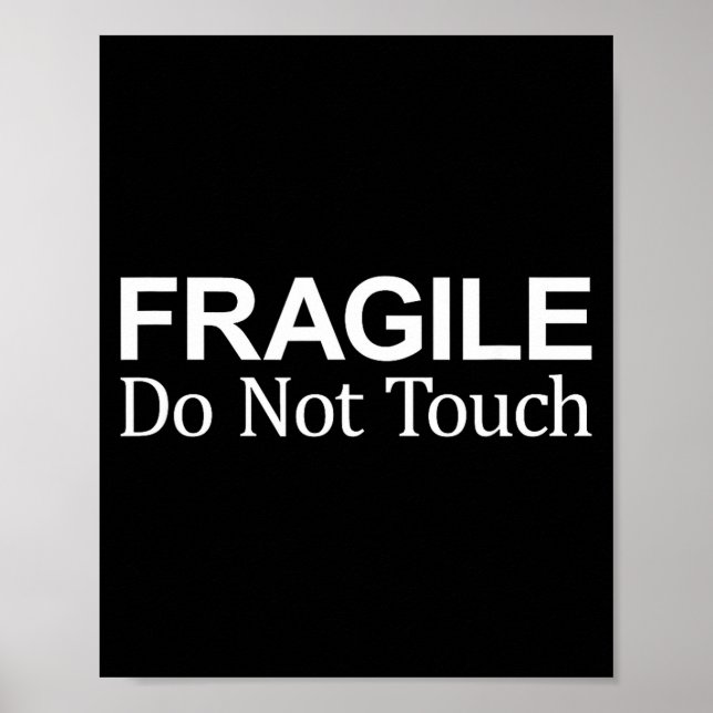 Fragile - Do Not Touch -  Poster (Framsidan)