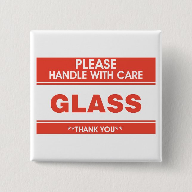Fragile Glass Handle With Care Warning Knapp (Framsida)
