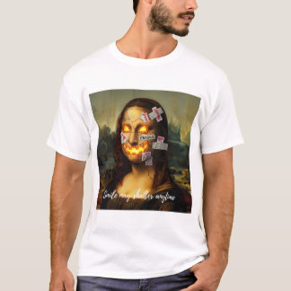 Fragile Meme Art - Mona Lisa Pumpkin Smile Parody T Shirt