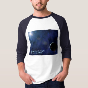 Fragile Planet T Shirt